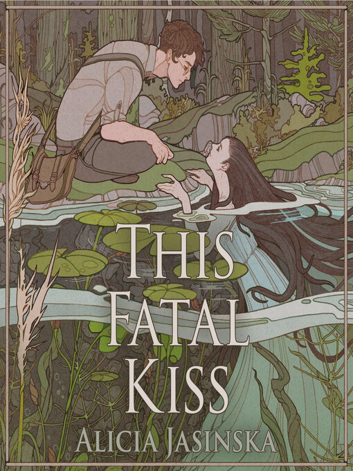 Title details for This Fatal Kiss by Alicia Jasinska - Available